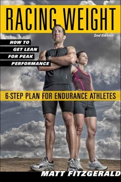Racing Weight, Matt Fitzgerald - Ebook - 9781937716264