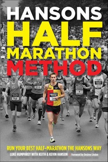 Hansons Half-Marathon Method, Luke Humphrey ; Kevin Hanson - Ebook - 9781937716530