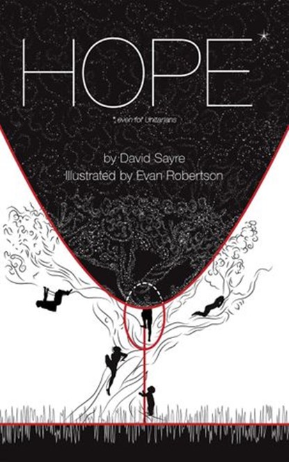 Hope: ...Even for Unitarians, David Sayre - Ebook - 9781937721824