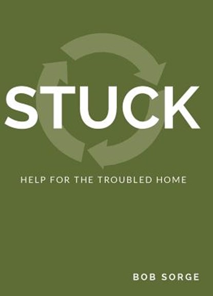 STUCK, Bob Sorge - Paperback - 9781937725525