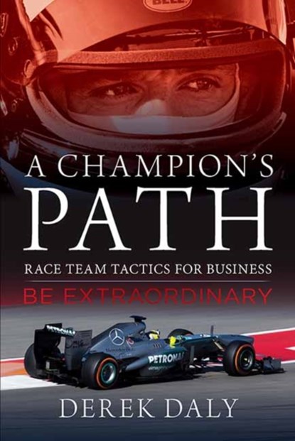 A Champion's Path, DALY,  Derek - Gebonden - 9781937747824