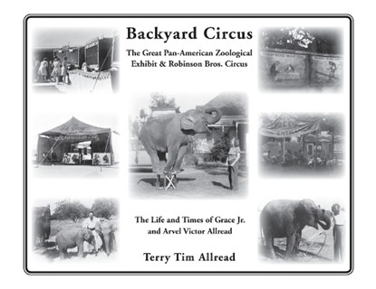 Backyard Circus, Terry Tim Allread - Paperback - 9781937748456