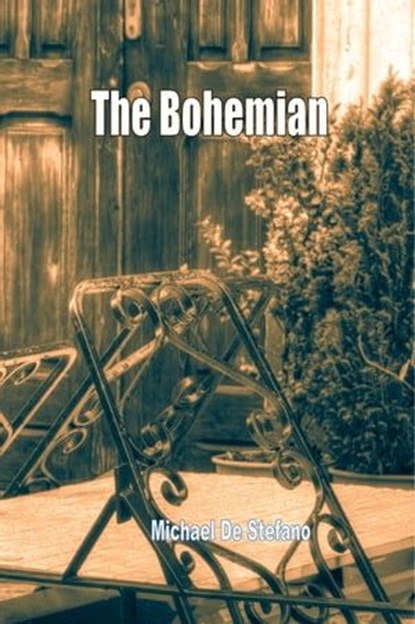 The Bohemian, Michael DeStefano - Ebook - 9781937769819