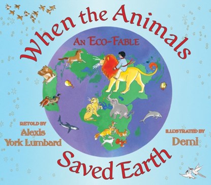 When the Animals Saved Earth, niet bekend - Gebonden - 9781937786373