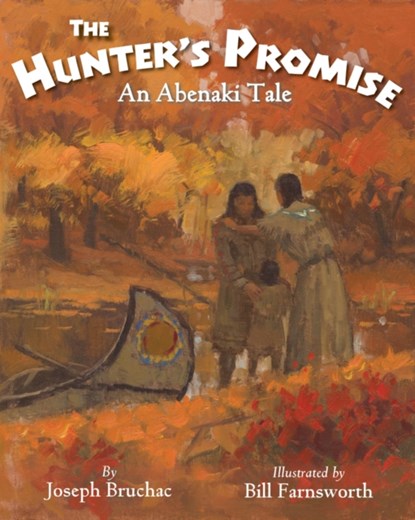 The Hunter’s Promise, Joseph Bruchac - Gebonden - 9781937786434