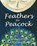 Feathers for Peacock, Jacqueline Jules - Gebonden - 9781937786533