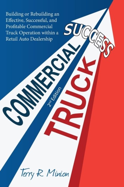 Commercial Truck Success, Terry Minion - Paperback - 9781937801632