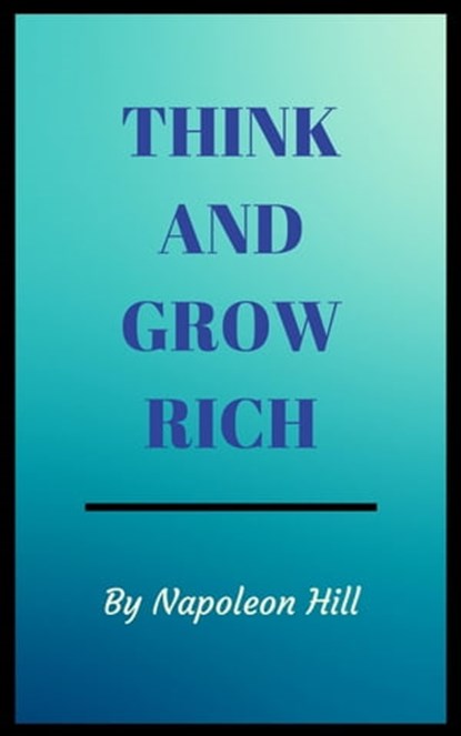 Think and Grow Rich special edition, Napoleon Hill - Ebook - 9781937810450