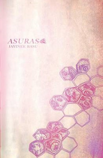 Asuras, BASU,  Jayinee - Paperback - 9781937865405