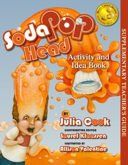 Soda Pop Head Activity and Idea Book, Julia Cook - Paperback - 9781937870027