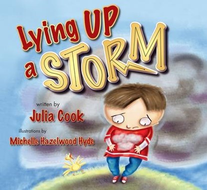 Lying Up a Storm, Julia Cook - Paperback - 9781937870348