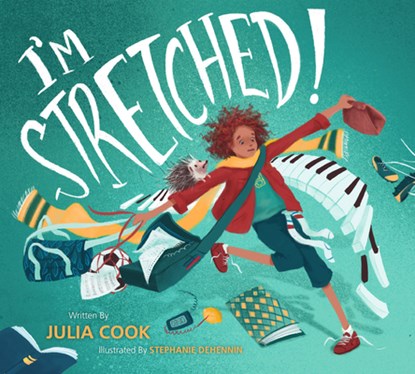 I'm Stretched, Julia Cook - Paperback - 9781937870614
