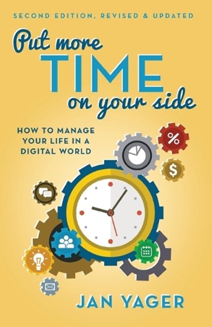 Put More Time on Your Side, YAGER,  Jan - Paperback - 9781937879525