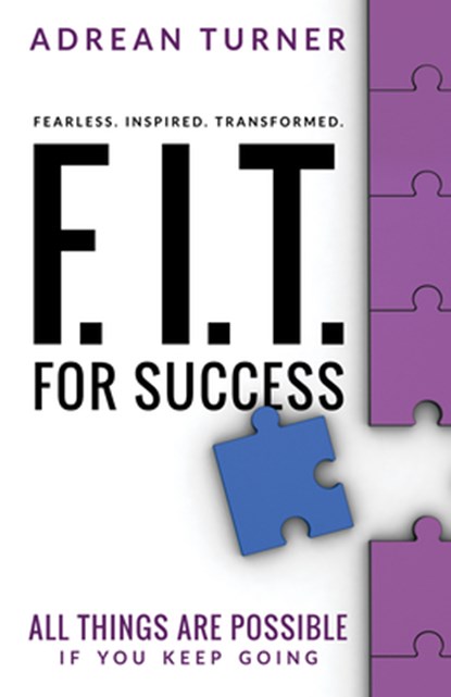F.I.T. for Success, Turner Adrean Turner - Paperback - 9781937879952