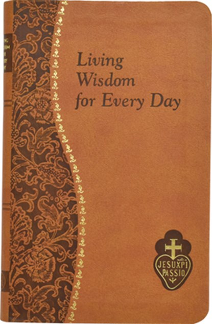 Living Wisdom for Every Day: Minute Meditations for Every Day Taken from the Writings of Saint Paul of the Cross, Bennet Kelley - Gebonden - 9781937913014