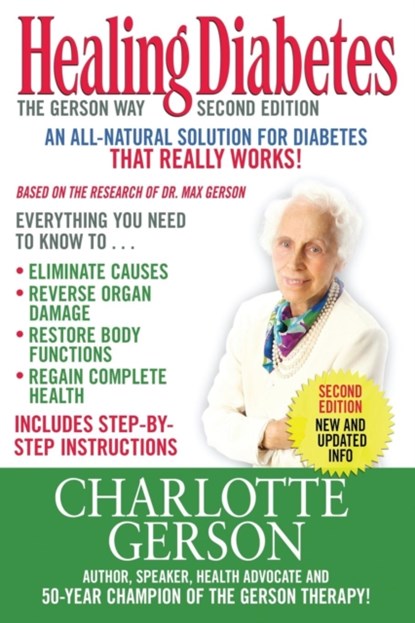 Healing Diabetes, Charlotte Gerson - Paperback - 9781937920142