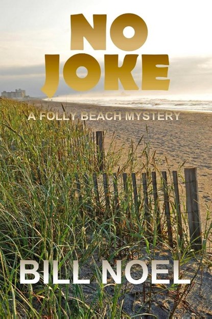 No Joke, Bill Noel - Paperback - 9781937979560