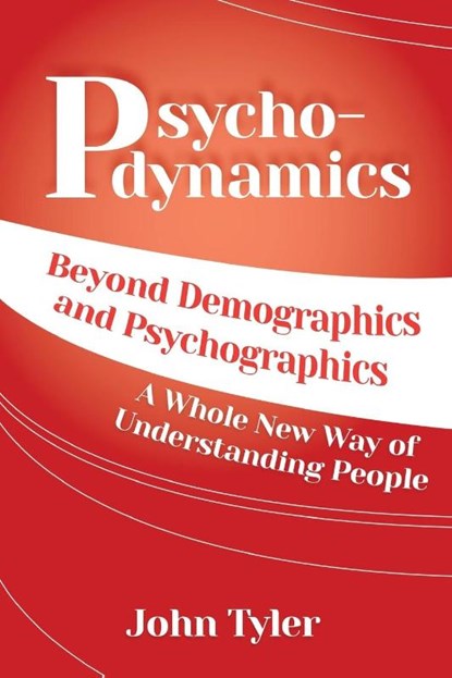 Psychodynamics, John Tyler - Paperback - 9781938015243