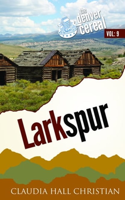 Larkspur, Claudia Hall Christian - Ebook - 9781938057199