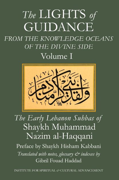 The Lights of Guidance from the Knowledge Oceans of the Divine Side, Shaykh Muhammad Nazim Al-Haqqani - Paperback - 9781938058820