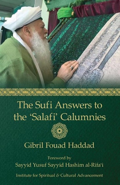 The Sufi Answers to the 'Salafi' Calumnies, Gibril Fouad Haddad - Paperback - 9781938058868