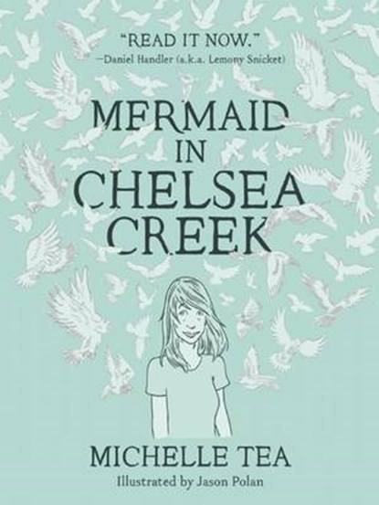 Mermaid in Chelsea Creek, TEA,  Michelle - Paperback - 9781938073953