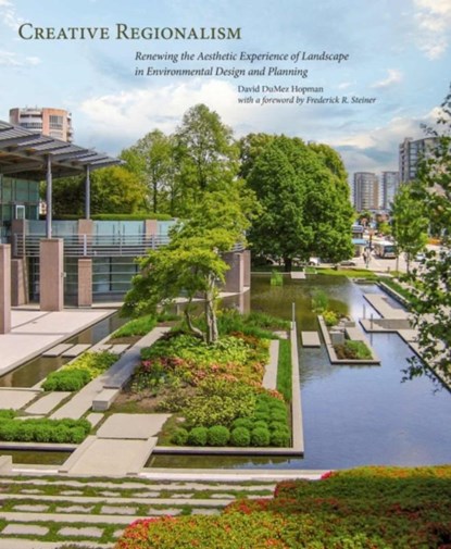Creative Regionalism, David D. Hopman - Paperback - 9781938086540