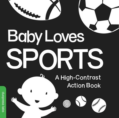 Baby Loves Sports, Duopress Labs - Gebonden - 9781938093296