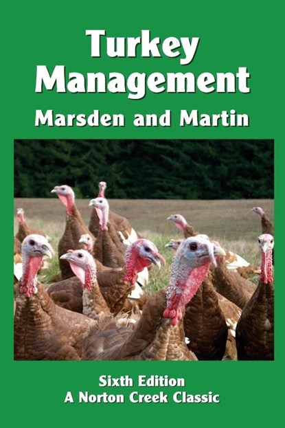 Turkey Management, Stanley J Marsden ; J Holmes Martin - Paperback - 9781938099052