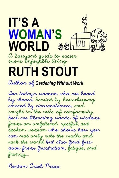 It's a Woman's World, Ruth Stout - Paperback - 9781938099113