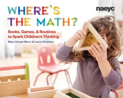 Where's the Math?, Mary Hynes-Berry ; Laura Grandau - Paperback - 9781938113512