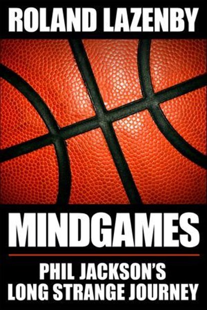 Mindgames, Roland Lazenby - Ebook - 9781938120817
