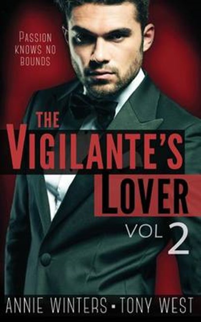 The Vigilante's Lover #2: A Romantic Suspense Thriller, Tony West - Paperback - 9781938150388