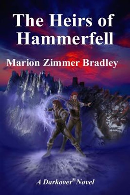 The Heirs of Hammerfell, Marion Zimmer Bradley - Paperback - 9781938185274