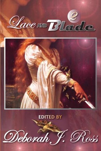 Lace and Blade 2, Deborah J. Ross - Ebook - 9781938185540