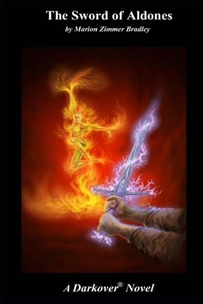 The Sword of Aldones, Marion Zimmer Bradley - Paperback - 9781938185694
