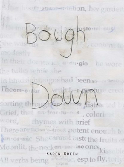 Karen Green: Bough Down, GREEN,  Karen - Gebonden - 9781938221019