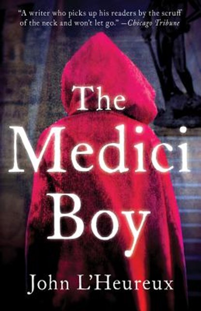 The Medici Boy, L'HEUREUX,  John - Gebonden - 9781938231506