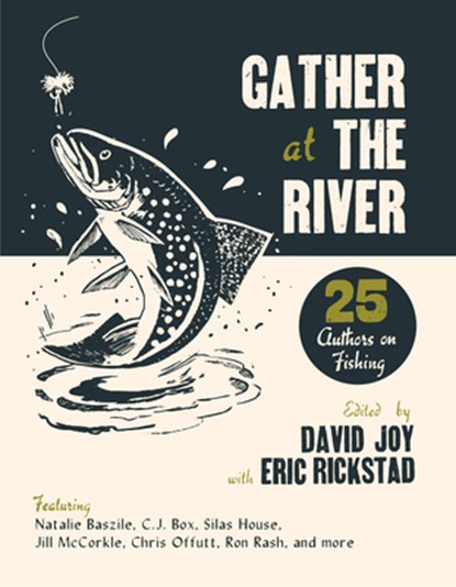 Gather at the River, David Joy ; Eric Rickstad - Paperback - 9781938235528