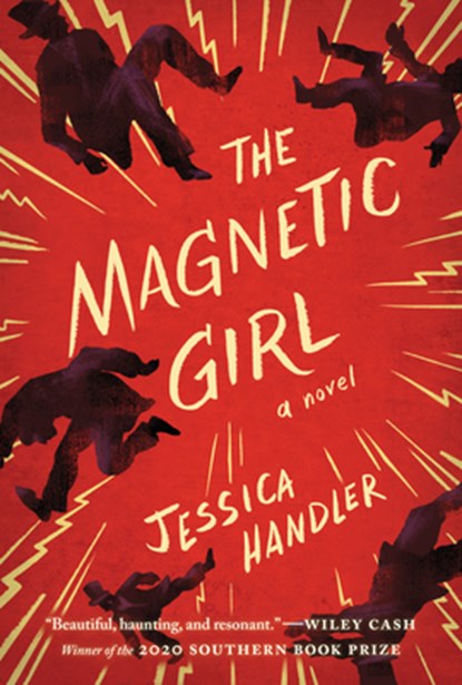 The Magnetic Girl, Jessica Handler - Paperback - 9781938235740