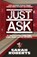 Just Ask, Sarah Roberts - Paperback - 9781938254420