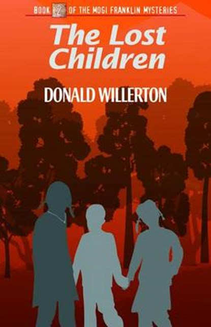 The Lost Children, WILLERTON,  Donald - Paperback - 9781938288777