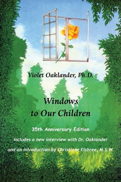 Windows to Our Children, Violet Oaklander - Paperback - 9781938304026