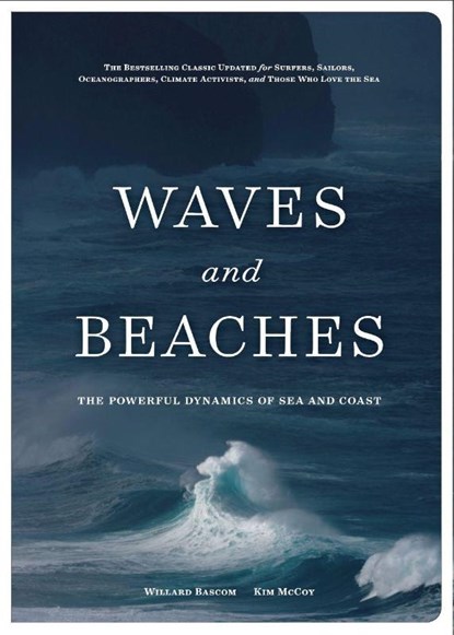 Waves and Beaches, Kim McCoy ; Willard Bascom - Gebonden - 9781938340956