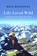 Life Lived Wild, Rick Ridgeway - Gebonden - 9781938340994