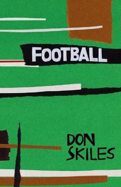 Football, SKILES,  Don - Paperback - 9781938349201
