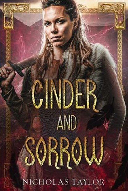 Cinder & Sorrow, Nicholas Taylor - Ebook - 9781938387227