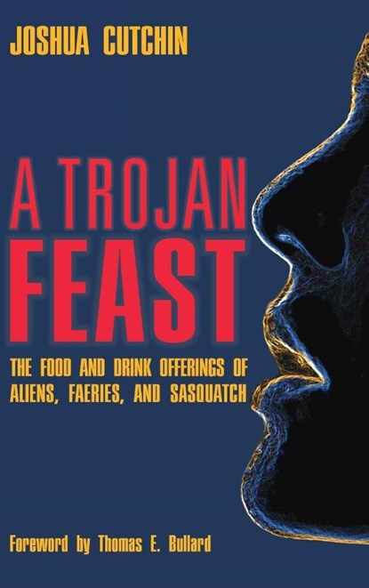 A Trojan Feast, Joshua Cutchin - Gebonden - 9781938398551
