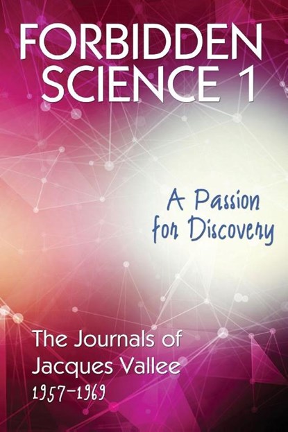 Forbidden Science 1, Jacques Vallee - Paperback - 9781938398766