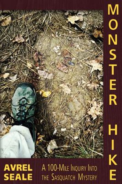 Monster Hike, Avrel Seale - Paperback - 9781938398872
